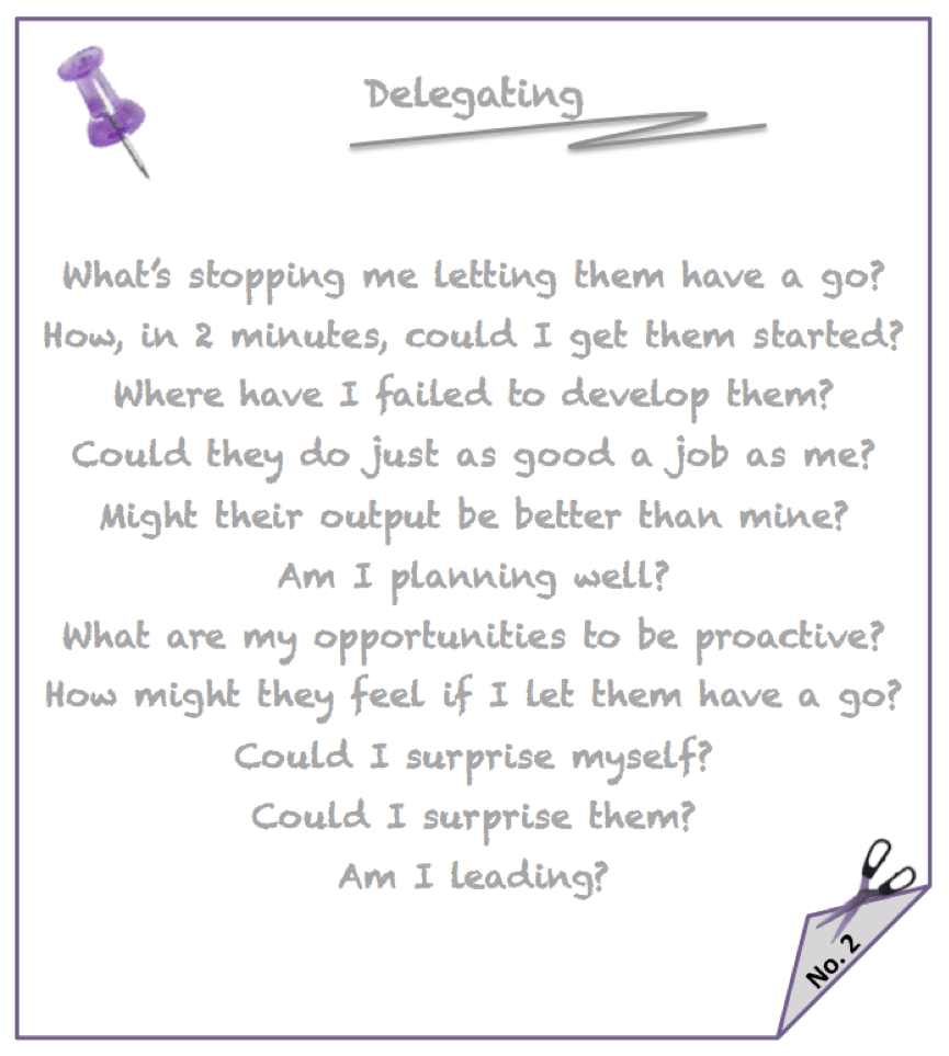 Note to self - delegating