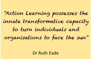Action Learning, Eade